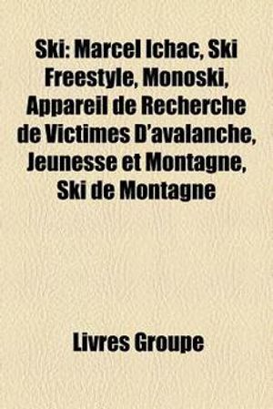 Cover Art for 9781159956899, Ski (Paperback) by Source Wikipedia, Livres Groupe