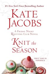 Cover Art for 9780425236765, Knit the Season by Kate Jacobs