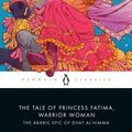 Cover Art for 9780525506034, The Tale of Princess Fatima, Warrior Woman by Melanie Magidow