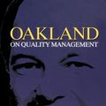 Cover Art for 9781136376092, Oakland on Quality Management by John S. Oakland