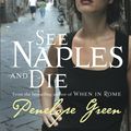 Cover Art for 9780733626029, See Naples and Die by Penelope Green