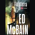 Cover Art for 9781565119895, Fiddlers by Ed McBain