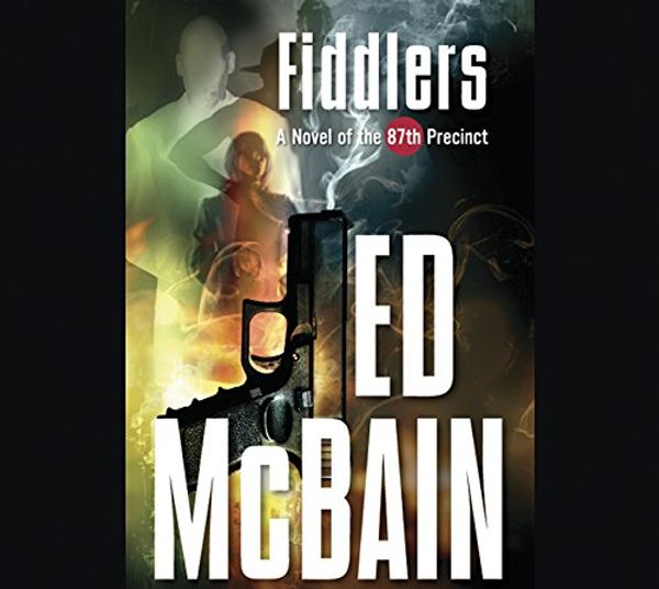 Cover Art for 9781565119895, Fiddlers by Ed McBain