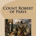 Cover Art for 9781517145750, Count Robert of Paris by Sir Walter Scott
