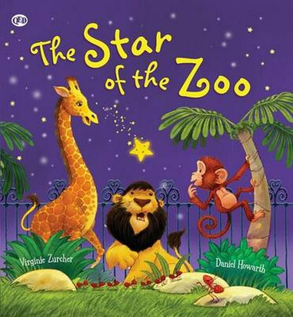 Cover Art for 9781781715741, Storytime:  The Star of the Zoo by Virginie Zurcher