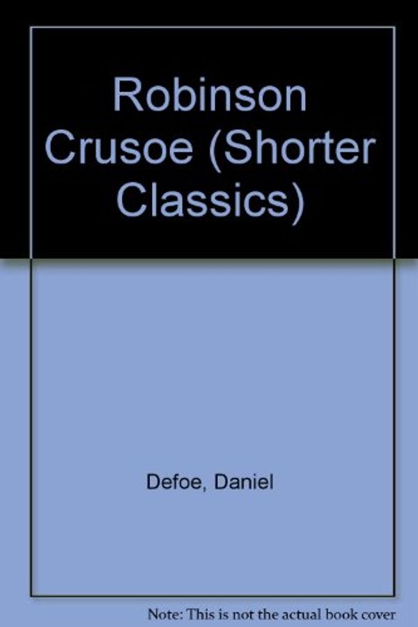 Cover Art for 9780602208790, Robinson Crusoe by Daniel Defoe