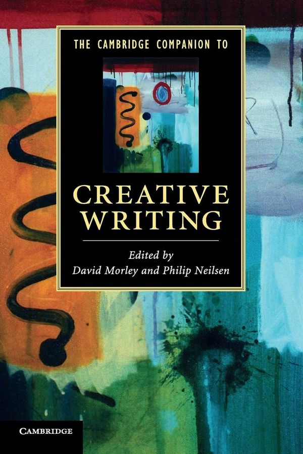 Cover Art for 9780521145367, The Cambridge Companion to Creative Writing by David Morley