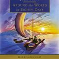 Cover Art for 9780140867343, Around the World in Eighty Days (Puffin Classics) by James Wilby, Jules Verne