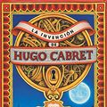 Cover Art for 9786074716870, La Invencion De Hugo Cabret by Varios