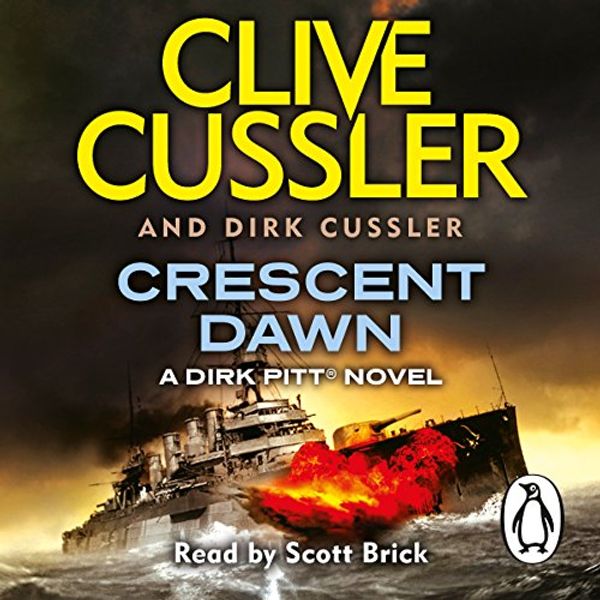 Cover Art for B00NWKSNXQ, Crescent Dawn: Dirk Pitt, Book 21 by Dirk Cussler, Clive Cussler
