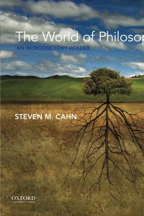 Cover Art for 9780190233396, The World of Philosophy: An Introductory Reader by Steven M. Cahn