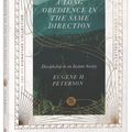 Cover Art for 9780830848638, A Long Obedience in the Same Direction: Discipleship in an Instant Society (IVP Signature Collection) by Eugene H. Peterson