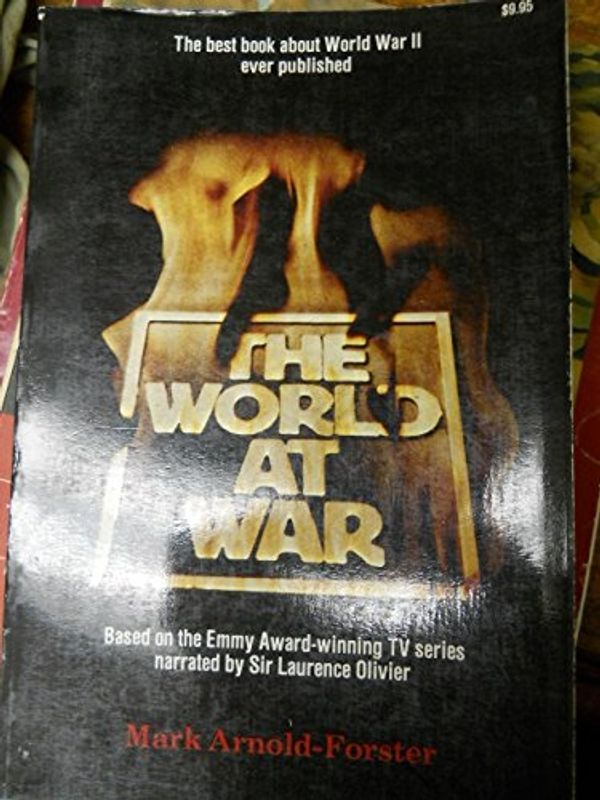 Cover Art for 9780812862027, World at War by Arnold-Forster, Mark