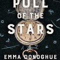 Cover Art for B086JN68M6, The Pull of the Stars: A Novel by Emma Donoghue