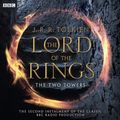 Cover Art for B002SQ5DCO, The Lord Of The Rings: The Two Towers (Dramatised) by J. R. r. Tolkien