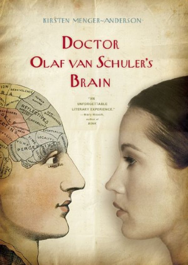 Cover Art for 9781565125612, Doctor Olaf Van Schuler's Brain by Kirsten Menger-Anderson