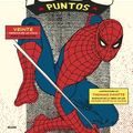 Cover Art for 9788498019629, Marvel Spiderman: Unir Los 1000 Puntos (Marvel Dot to Dot) by Thomas Pavitte