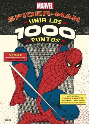 Cover Art for 9788498019629, Marvel Spiderman: Unir Los 1000 Puntos (Marvel Dot to Dot) by Thomas Pavitte