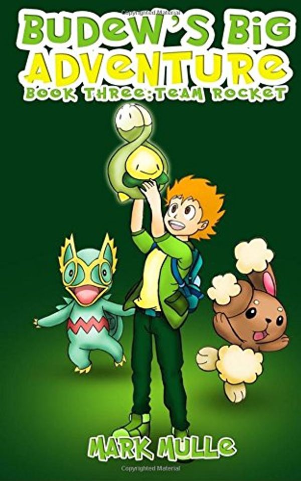 Cover Art for 9781542607087, Budew's Big Adventure (Book 3) by Mark Mulle