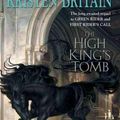 Cover Art for 9780756405885, The High King’s Tomb by Kristen Britain