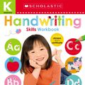 Cover Art for 9781338305074, Kindergarten Skills Workbook: Handwriting (Scholastic Early Learners) by Scholastic, Scholastic Early Learners