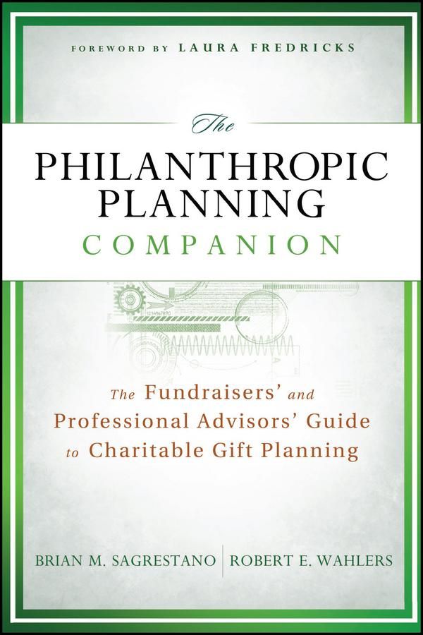Cover Art for 9781118235492, The Philanthropic Planning Companion by Brian M. Sagrestano, Laura Fredricks, Robert E. Wahlers