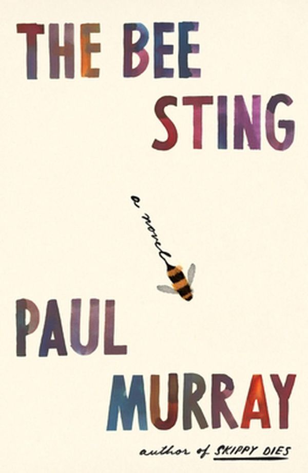 Cover Art for 9780374600303, The Bee Sting by Paul Murray