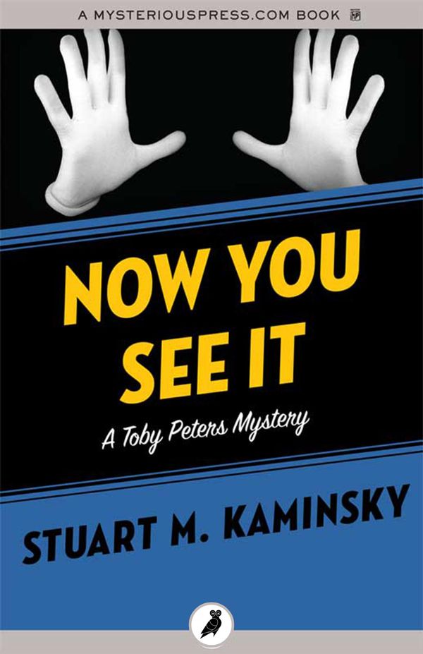 Cover Art for 9781784086367, Now You See It by Stuart M. Kaminsky