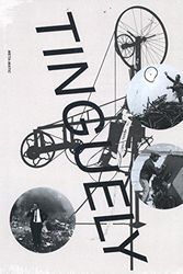 Cover Art for 9783863359393, Jean Tinguely. Multiple Words. Retrospective: Stedelijk Museum, Amsterdam by Jean Tinguely