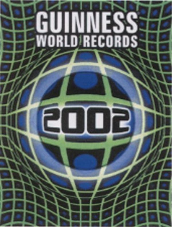 Cover Art for 9780851121369, Guinness Book of World Records: 2002 by 