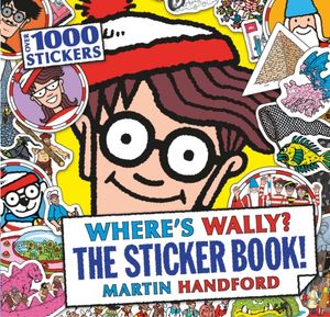 Cover Art for 9781406362114, Where's Wally? the Sticker Book! by Martin Handford