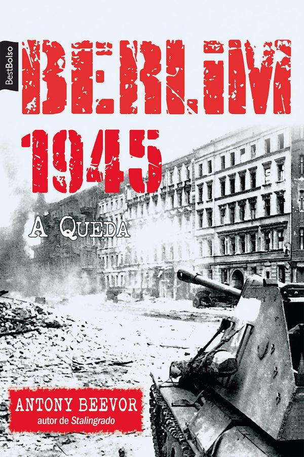 Cover Art for 9788577995127, Berlim 1945 by Antony Beevor