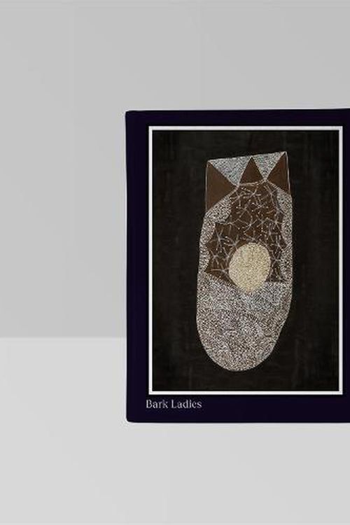 Cover Art for 9781925432916, Bark Ladies: Eleven Artists from Yirrkala by Myles Russell-Cook