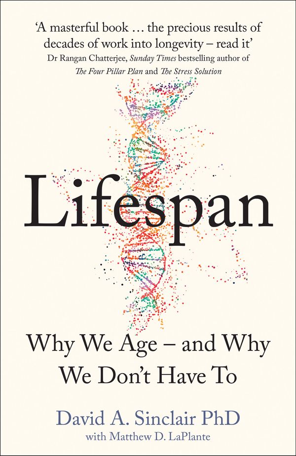 Cover Art for 9780008353742, Lifespan: Why We Age – and Why We Don’t Have To by Dr. David A. Sinclair