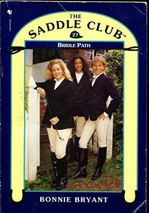 Cover Art for 9780553406009, Bridle Path (The Saddle Club: 27) by Bonnie Bryant