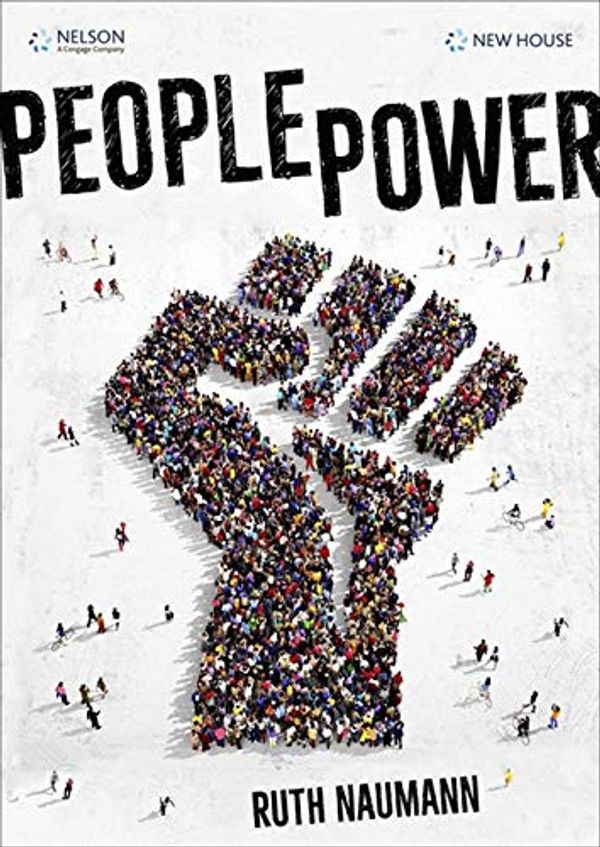Cover Art for 9780170439916, People Power: Civics, Government and Citizenship by Ruth Naumann