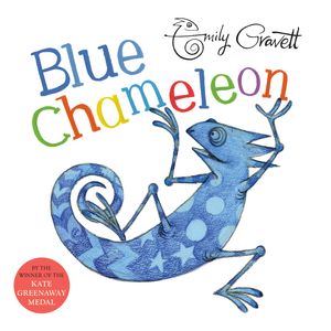 Cover Art for 9781509841264, Blue Chameleon by Emily Gravett