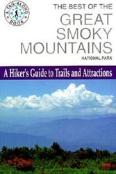 Cover Art for 9780962512223, The Best of the Great Smoky Mountains National Park: A Hiker's Guide to Trails and Attractions by Russ Manning