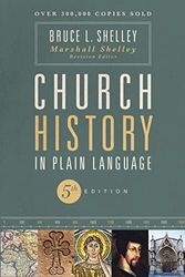 Cover Art for 0025986115968, Church History in Plain Language by Bruce Shelley