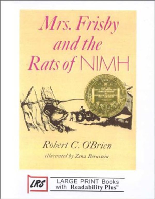 Cover Art for 9781581180565, Mrs. Frisby and the Rats of Nimh (Large Print Cornerstone Ser) by Robert C. O'Brien