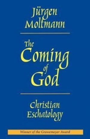 Cover Art for 9780800636661, The Coming of God by Jurgen Moltmann