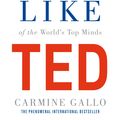 Cover Art for 9781447261131, Talk like TED by Carmine Gallo