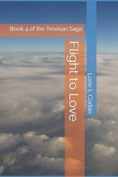 Cover Art for 9798356713736, Flight to Love by Lorie L Corbin