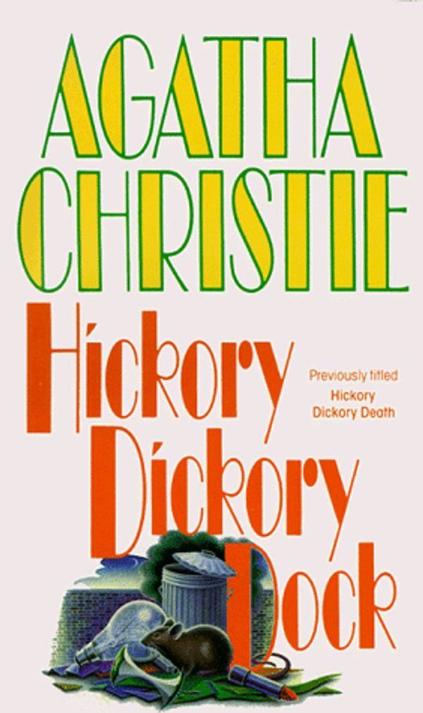 Cover Art for 9780061003721, Hickory Dickory Dock by Agatha Christie