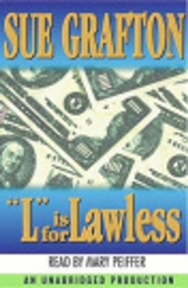 Cover Art for 9781415946688, L Is for Lawless by Sue Grafton