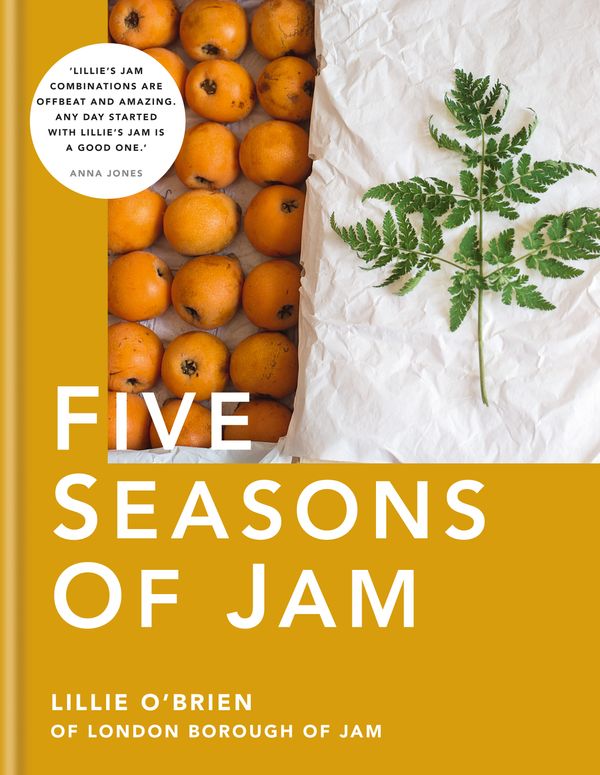 Cover Art for 9780857834393, Five Seasons of Jam by Lillie O'Brien