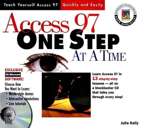 Cover Art for 9780764580277, Access 97 One Step at a Time by Julia Kelly