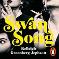 Cover Art for B07DY3GHBW, Swan Song by Kelleigh Greenberg-Jephcott