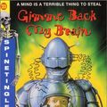 Cover Art for 9780380789191, Gimme Back My Brain (Spinetingler) [Paperback] by M. T. Coffin