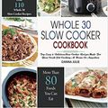 Cover Art for 9781637839614, Whole 30 Slow Cooker Cookbook by Danna Julie